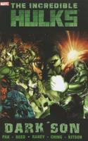 The Incredible Hulks: Dark Son 0785150013 Book Cover