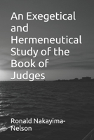 An Exegetical and Hermeneutical Study of the Book of Ecclesiastes and Song of Solomon B092PG7NBV Book Cover