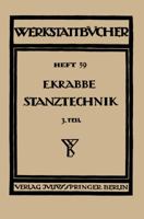 Stanztechnik: Zweiter Teil Die Bauteile Des Schnittes 3642984762 Book Cover