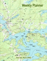 Weekly Planner: Deer Isle, Maine (1984): Vintage Topo Map Cover 1657677060 Book Cover