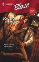 Have Mercy (Harlequin Blaze #398) (Do Not Disturb) 0373794029 Book Cover