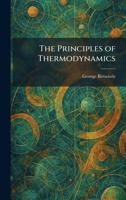 The Principles of Thermodynamics 102592620X Book Cover