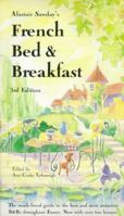 French Bed and Breakfast (Alastair Sawday's Special Places to Stay) 1901970760 Book Cover