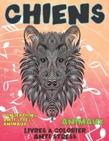 Livres � colorier anti-stress - Conceptions anti-stress Animaux - Animaux - Chiens B099XMS33V Book Cover