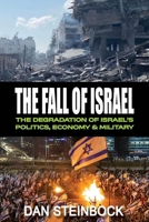 Obliterating Gaza: America's Failed Diplomacy and the Fall of Israel 1963892003 Book Cover