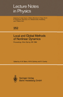 Local and Global Methods of Nonlinear Dynamics: Proceedings of a Workshop Held at the Naval Surface Weapons Center, Silver Spring, MD, July 23-26, 1984 3540164855 Book Cover