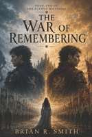 The War of Remembering (The Eclipse Histories) B0H9CQ2WKK Book Cover