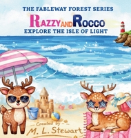 Razzy & Rocco Explore the Isle of Light B0H5SYJ5MF Book Cover