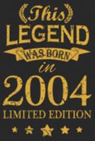This Legend Was Born In 2004: Blank Lined Journal, Happy 15th Birthday Notebook, Diary, Logbook, Perfect Gift For 15 Year Old Boys And Girls 1691976318 Book Cover