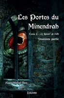 Les Portes du Minendrah - Tome 2: Deuxième partie (French Edition) 2414600799 Book Cover