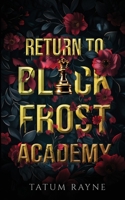 Return to Black Frost Academy: Discreet Edition 1917448074 Book Cover