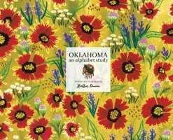 Oklahoma an Alphabet Study 0578902524 Book Cover
