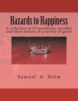 Hazards to Happiness 1463726031 Book Cover