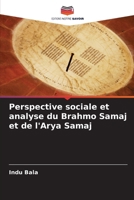 Perspective sociale et analyse du Brahmo Samaj et de l'Arya Samaj (French Edition) 6202223960 Book Cover