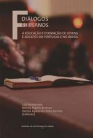 Dialogos Freireanos: A Educacao E Formacao de Jovens E Adultos Em Portugal E No Brasil 9892613252 Book Cover