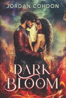Dark Bloom: Drawn Together by Secrets and Dark Forces B0FSSWQKJ7 Book Cover