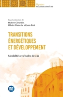 Transitions énergétiques et développement: Modalités et études de cas (Mondes Méditerranéens) (French Edition) 2806637651 Book Cover