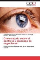 Observatorio sobre el conflicto y procesos de negociación 3847364510 Book Cover