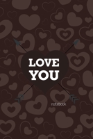 Love You Notebook, Blank Write-in Journal, Dotted Lines, Wide Ruled, Medium (A5) 6 x 9 In (Brown) 1714382796 Book Cover