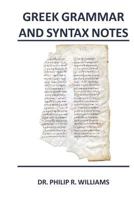 Greek Grammar and Syntax Notes 1489521216 Book Cover