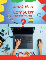 My Computer Basic for Kids: Educational Book For Grade 1-3 B0BWRH8GHK Book Cover
