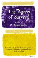 The Agony Of Survival: A Novel 074146909X Book Cover