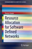 Resource Allocation for Software Defined Networks 303059100X Book Cover