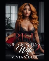 Rise of the Kingpin's Wife 2 B0CXTGB437 Book Cover