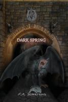 Sisterhood of the Wicked: Dark Spring 1534789812 Book Cover