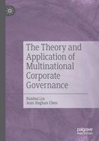 The Theory and Application of Multinational Corporate Governance 9811677050 Book Cover