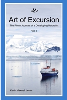 Art of Excursion Vol. 1 1387231359 Book Cover