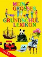 Mein grosses Grundschullexikon 3570128121 Book Cover