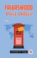 Friarswood Post Office 9362201151 Book Cover