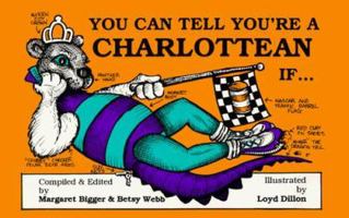 You Know You're in Charlotte If... 0964060663 Book Cover