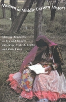 Women in Middle Eastern History: Shifting Boundaries in Sex and Gender 0300056974 Book Cover