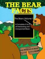 The Bear Facts: An A to Z of Interesting and Unexpected Bears (The Bears) 0956894992 Book Cover