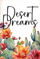 Desert Dreams 1312549637 Book Cover