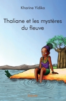 Thaliane et les mystères du fleuve (French Edition) 2332991085 Book Cover