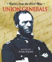Voices From the Civil War - Union Generals (Voices From the Civil War) 1567117953 Book Cover