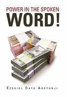 POWER IN THE SPOKEN WORD! 1453593624 Book Cover