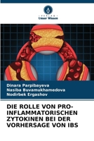 Die Rolle Von Pro-Inflammatorischen Zytokinen Bei Der Vorhersage Von Ibs (German Edition) 6207963008 Book Cover