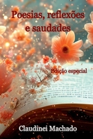 Poesias, Reflexões E Saudades (Portuguese Edition) 6500728637 Book Cover