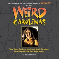 Weird Carolinas (Weird) 1402739397 Book Cover