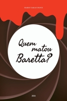 Quem Matou Baretta? (Portuguese Edition) 6501001757 Book Cover