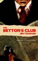 The Bettor's Club 1484877497 Book Cover