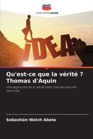 Qu'est-ce que la vérité ? Thomas d'Aquin (French Edition) 6208267420 Book Cover