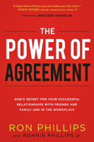 The Power of Agreement: God's Secret to Your Successful Relationships with Friends, Family, and at Work 1621365425 Book Cover