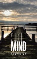 Subtle Mind 1482869101 Book Cover