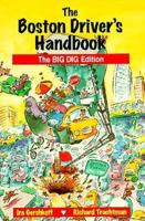 The Boston Driver's Handbook: The Big Dig Edition 0201622254 Book Cover