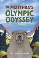 Mr. Mizithra's Olympic Odyssey 1098368762 Book Cover